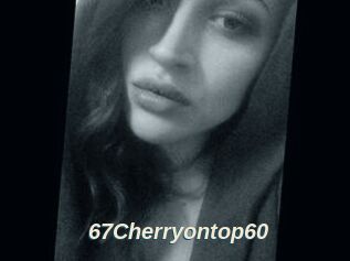 67Cherryontop60