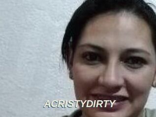 ACRISTYDIRTY