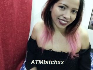 ATMbitchxx