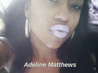 Adeline_Matthews