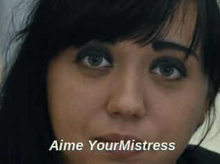 Aime_YourMistress