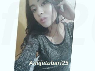 Anajatubari25