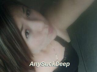 AnySuckDeep