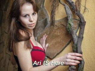 Ari_IS_Here