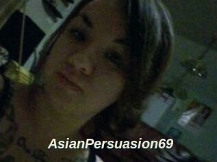 AsianPersuasion69
