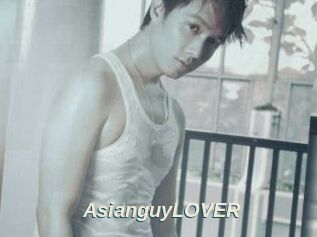 AsianguyLOVER