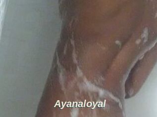 Ayanaloyal
