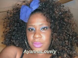 AyannaLovely