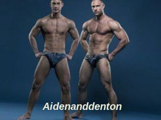 Aidenanddenton