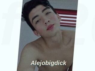 Alejobigdick