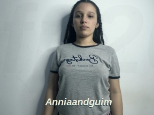 Anniaandguim