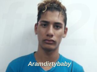 Aramdirtybaby