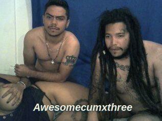Awesomecumxthree