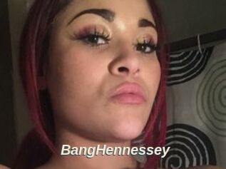BangHennessey