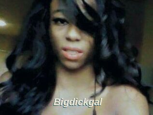 Bigdickgal