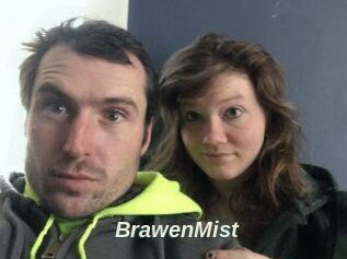 BrawenMist