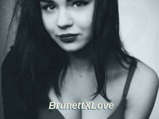 BrunettXLove