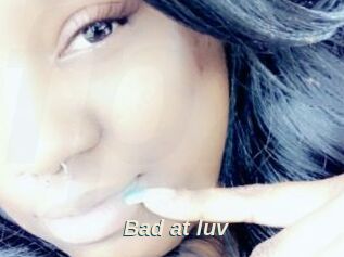 Bad_at_luv