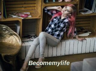 Becomemylife