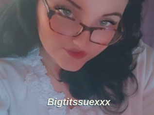 Bigtitssuexxx