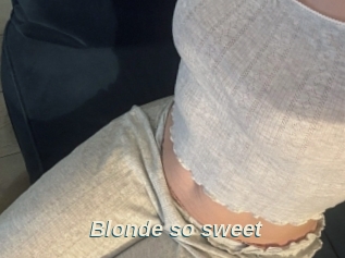 Blonde_so_sweet