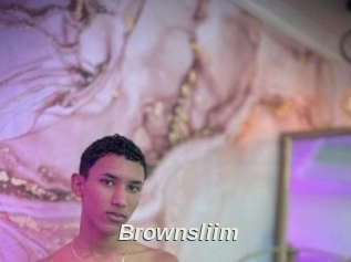 Brownsliim