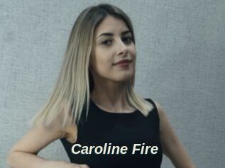 Caroline_Fire