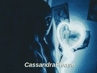 CassandraPlease