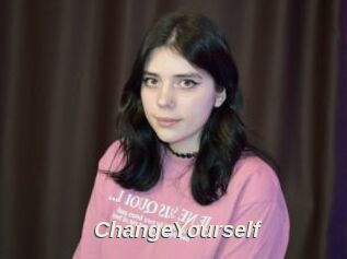 ChangeYourself