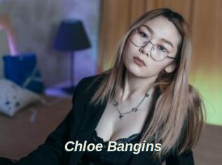 Chloe_Bangins