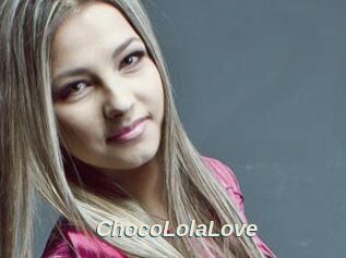 ChocoLolaLove