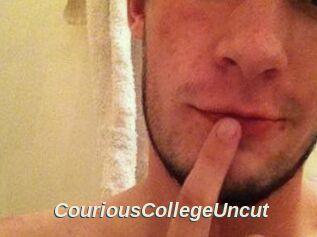 CouriousCollegeUncut