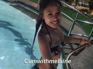Cumwithmelaine