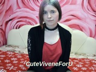 CuteViveneForU