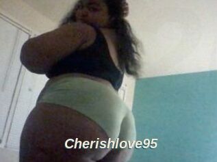 Cherishlove95