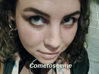 Cometoseeme