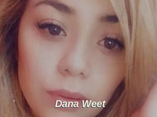 Dana_Weet