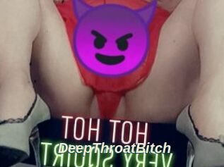 DeepThroatBitch