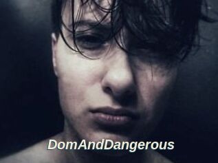 DomAndDangerous