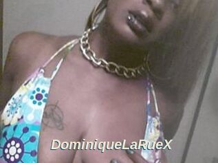 DominiqueLaRueX