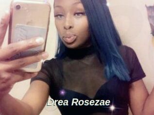 Drea_Rosezae
