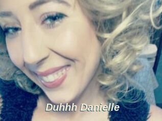Duhhh_Danielle