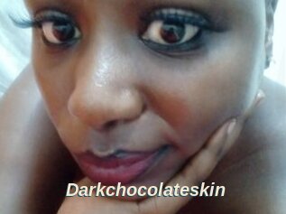 Darkchocolateskin