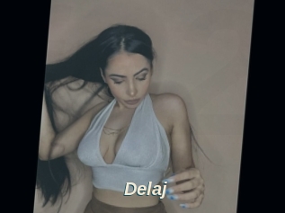 Delaj