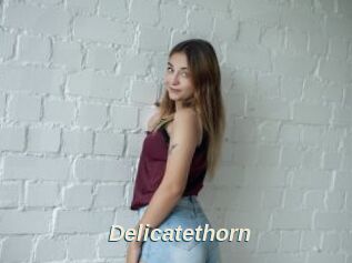 Delicatethorn
