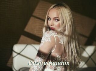 Desiredanahix