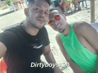 Dirtyboys420