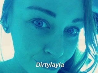 Dirtylayla