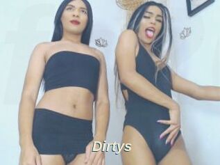 Dirtys