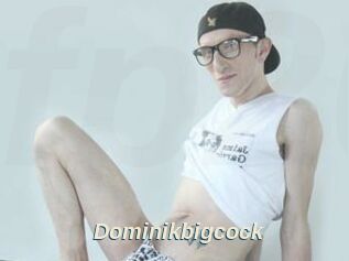 Dominikbigcock